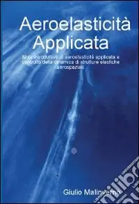 Aeroelasticità applicata Prezzo Basso