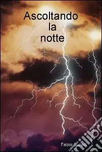 Ascoltando la notte Compra Online