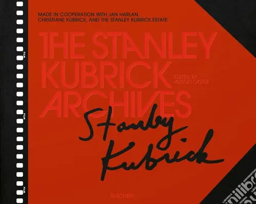 Non Perdere The Stanley Kubrick archives. Ediz. inglese