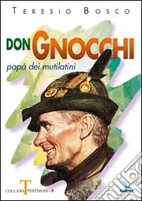 Miglior Prezzo Don Gnocchi. Papà dei mutilatini