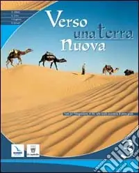 Ultime Pezzi Verso una terra nuova. Testo di IRC per la Scuola media. Vol. 3