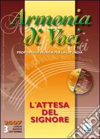 Armonia di voci (2007). Con CD Audio. Vol. 3 L‘attesa del Signore Subito Disponibile