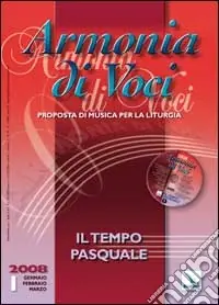 Armonia di voci (2008). Con CD Audio. Vol. 1 Il tempo pasquale Affare