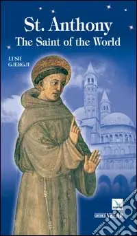 Nuova Collezione St. Anthony. The Saint of the World