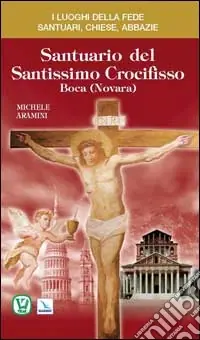 Santuario del Santissimo Crocifisso Reso Gratuito