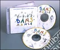 Bansmania. Con 2 CD Audio Soddisfatti O Rimborsati