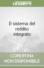Offerta Speciale Il sistema del reddito integrato