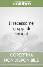 Compra Oggi Stesso Il recesso nei gruppi di società