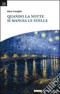 Quando la notte si mangia le stelle Vendita Finale