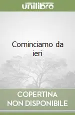 Cominciamo da ieri Compra Online