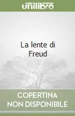 La lente di Freud Quantità Limitata
