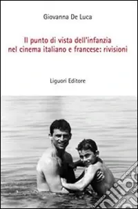 Il punto di vista dell‘infanzia nel cinema italiano e francese rivisioni Non Perdere
