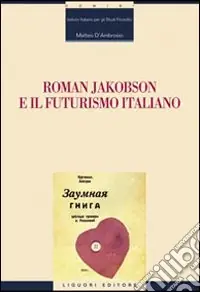 Offerta Roman Jakobson e il futurismo italiano