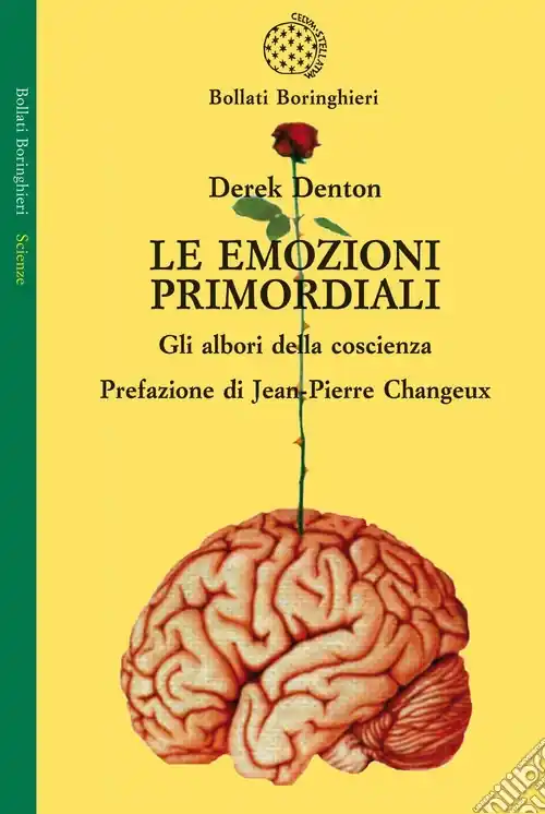 Le emozioni primordiali. Gli albori della coscienza Novità