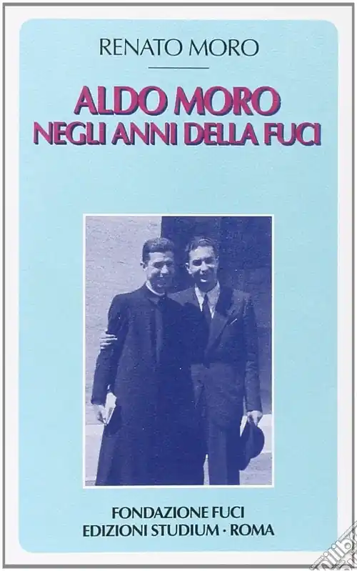 Professionale Aldo Moro negli anni della Fuci