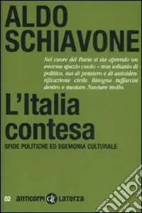 Promozione Esclusiva L‘Italia contesa. Sfide politiche ed egemonia culturale