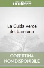 La Guida verde del bambino Novità
