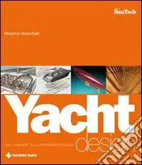 Yacht design. Dal concept alla rappresentazione Saldi