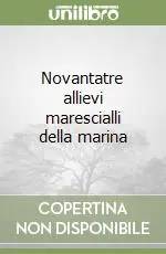 Prezzo Basso Novantatre allievi marescialli della marina