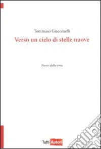 Prezzo Ridotto Verso un cielo di stelle nuove