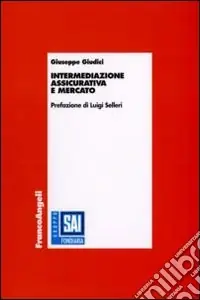 Intermediazione assicurativa e mercato Non Perdere