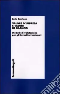 Prezzo Scontato Valore d‘impresa e valori di bilancio. Modelli di valutazione per gli investitori azionari