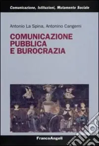 Comunicazione pubblica e burocrazia Più Venduto