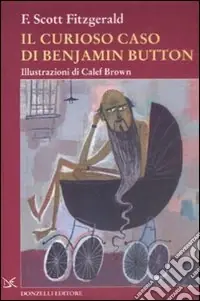 Promozione Il curioso caso di Benjamin Button. Ediz. illustrata
