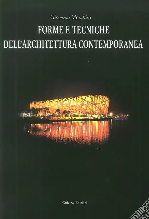Forme e tecniche dell‘architettura contemporanea Quantità Limitata