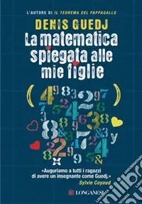 La matematica spiegata alle mie figlie Occasione Imperdibile