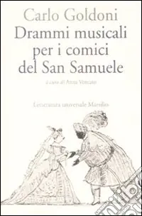 Must-Have Drammi musicali per i comici del San Samuele