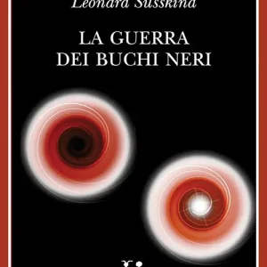 Prezzo Conveniente La Guerra dei buchi neri