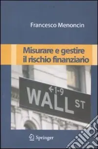 Misurare e gestire il rischio finanziario Offerta Speciale