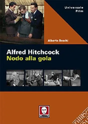 Novità Alfred Hitchcock. Nodo alla gola