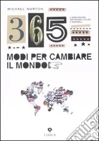 Compra Online Trecentosessantacinque modi per cambiare il mondo
