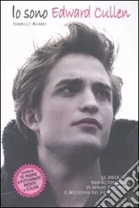 Io sono Edward Cullen Nuovo Arrivo