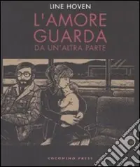 L‘Amore guarda da un‘altra parte Quantità Limitata