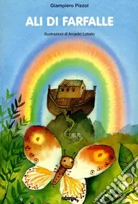 Ali di farfalle. Ediz. illustrata Miglior Prezzo