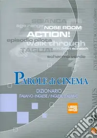 Parole di cinema. Dizionario italiano-inglese, inglese-italiano. Con CD-ROM Prezzo Conveniente