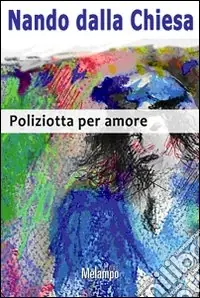 Poliziotta per amore Professionale