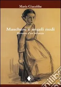 Miglior Prezzo Maschere e angeli nudi