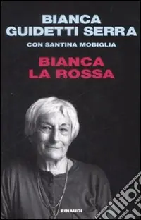 Ultimissimo Modello Bianca la rossa