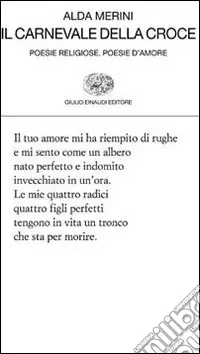 Il carnevale della croce. Poesie religiose. Poesie d‘amore Solo Oggi