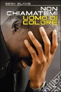 Pagamento Sicuro Non chiamatemi uomo di colore