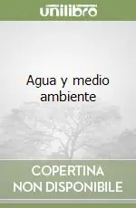 Quantità Limitata Agua y medio ambiente