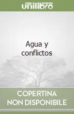 Compra Oggi Stesso Agua y conflictos