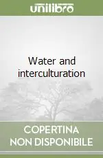 Water and interculturation Must-Have
