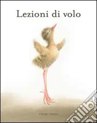 Lezioni di volo. Ediz. illustrata Compra Online