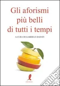 Gli Aforismi più belli di tutti i tempi Promozione