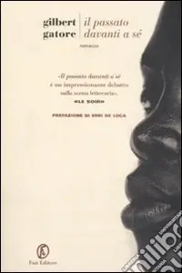 Il Passato davanti a sé Non Perdere